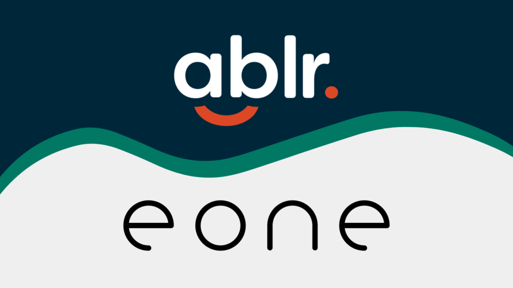 Ablr in partnership with EONE