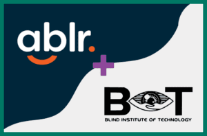 Ablr Works And BIT Collaboration: Empowering The Blind Community In ...