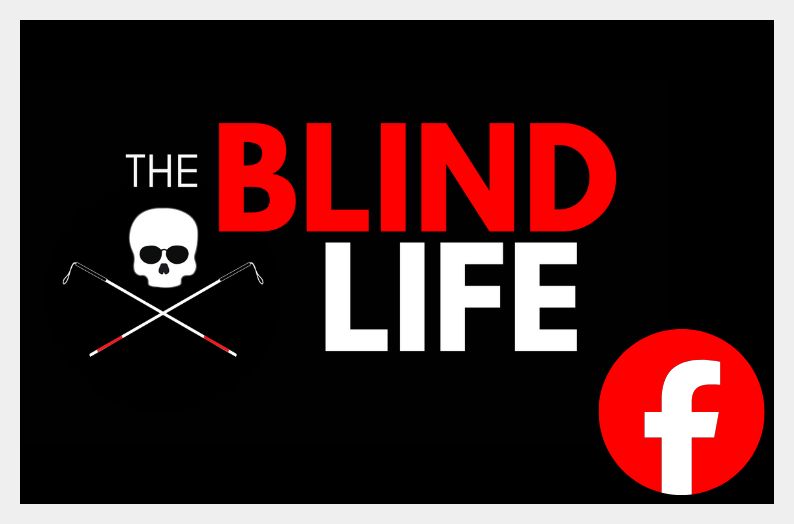 The Blind Life Facebook